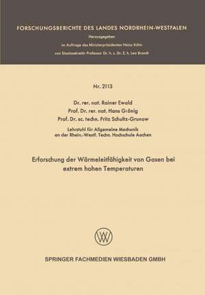 Erforschung der Wärmeleitfähigkeit von Gasen bei extrem hohen Temperaturen de Rainer Ewald