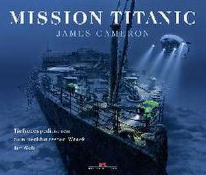 Mission Titanic de James Cameron