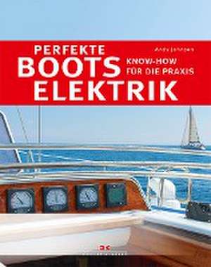 Perfekte Bootselektrik de Andy Johnson