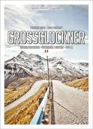 PASS PORTRAIT - GROSSGLOCKNER de Jan Baedeker