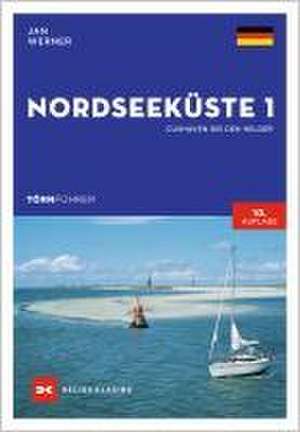 Törnführer Nordseeküste 1 de Jan Werner