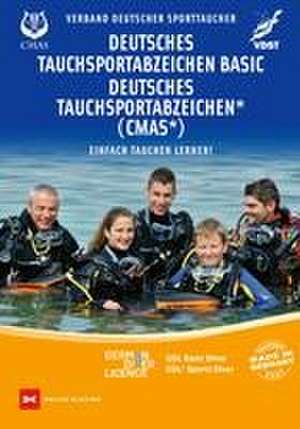 Deutsches Tauchsportabzeichen Basic / Deutsches Tauchsportabzeichen * (CMAS*) de Peter Bredebusch