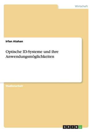 Optische ID-Systeme und ihre Anwendungsmöglichkeiten de Irfan Atahan