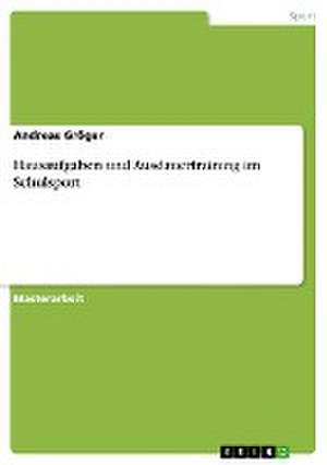 Hausaufgaben und Ausdauertraining im Schulsport de Andreas Gröger