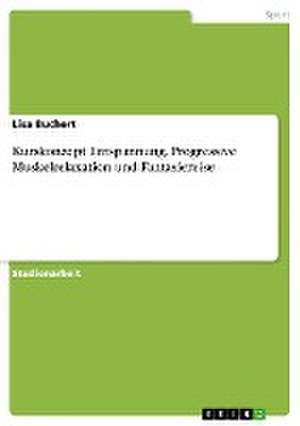 Kurskonzept Entspannung. Progressive Muskelrelaxation und Fantasiereise de Lisa Buchert