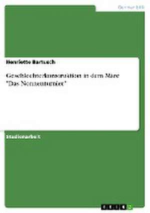 Geschlechterkonstruktion in dem Märe "Das Nonnenturnier" de Henriette Bartusch