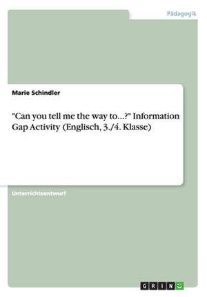 "Can you tell me the way to...?" Information Gap Activity (Englisch, 3./4. Klasse) de Marie Schindler