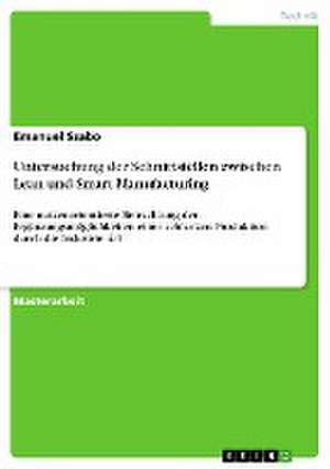 Untersuchung der Schnittstellen zwischen Lean und Smart Manufacturing de Emanuel Szabo