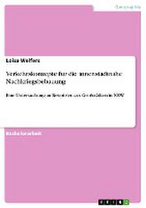 Verkehrskonzepte für die innenstadtnahe Nachkriegsbebauung de Loisa Welfers