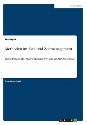 Methoden im Ziel- und Zeitmanagement