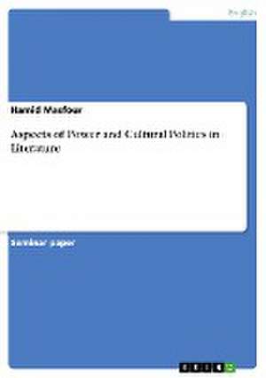 Aspects of Power and Cultural Politics in Literature de Hamid Masfour