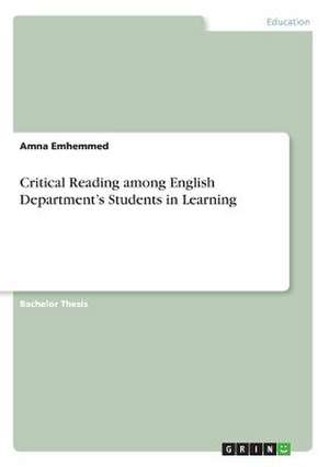 Critical Reading Among English Department's Students in Learning de Emhemmed, Amna