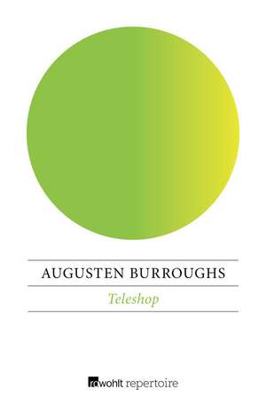 Teleshop de Augusten Burroughs