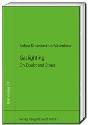 Gaslighting de Sofiya Khovanskaia-Vasenkina