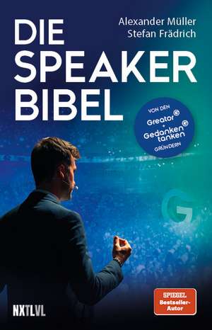 Die Speaker-Bibel de Alexander Müller