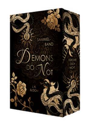 Demons do not de J. K. Bloom