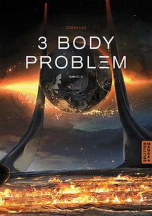 3 Body Problem 06 de Cixin Liu