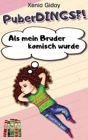 PuberDINGS?! de Xenia Giday
