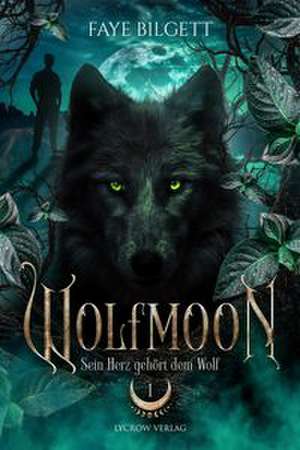 Wolfmoon de Faye Bilgett