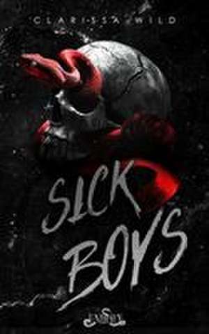 Sick Boys de Clarissa Wild
