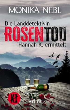 RosenTod de Monika Nebl