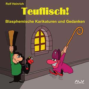Teuflisch! de Rolf Heinrich
