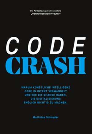 Code Crash de Matthias Schrader