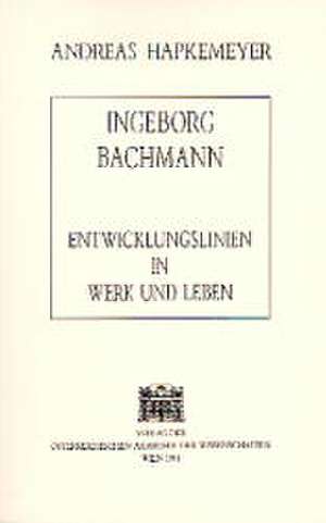 Ingeborg Bachmann de Andreas Hapkemeyer