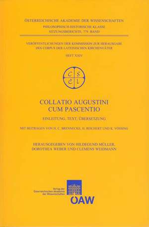 Collatio Augustini Cum Pascentio: Einleitung, Text, Ubersetzung de Hildegund Müller