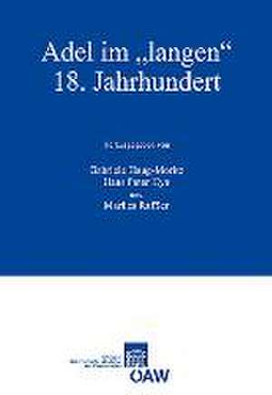 Adel Im 'Langen' 18. Jahrhundert: Mathematische, Physikalische Und Technisc de Gabriele Haug-Moritz