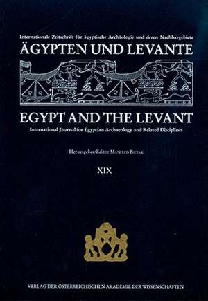 Agypten Und Levante / Egypt and the Levant de Manfred Bietak