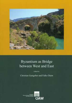 Byzantium as Bridge Between West and East