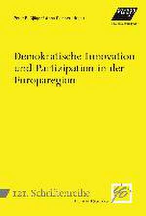 Demokratische Innovation und Partizipation in der Europaregion de Peter Bußjäger