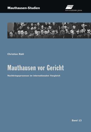 Mauthausen vor Gericht de Christian Rabl