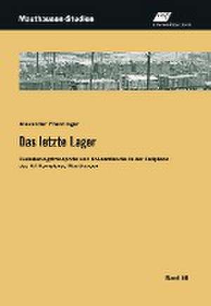 Das letzte Lager de Alexander Prenninger