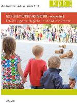 Schultütenkinder reloaded de Elfriede Amtmann