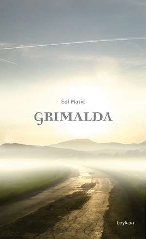 Grimalda de ^Edi Matic