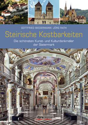 Steirische Kostbarkeiten de Gottfried Biedermann