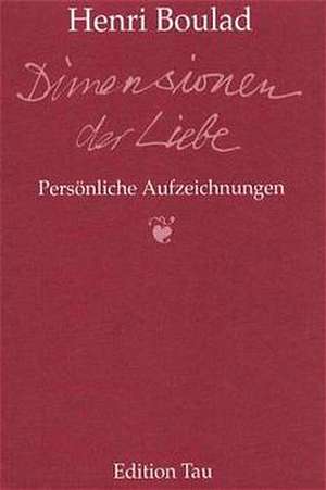 Dimensionen der Liebe de Henri Boulad