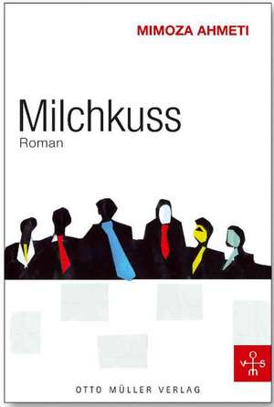 Milchkuss de Mimoza Ahmeti