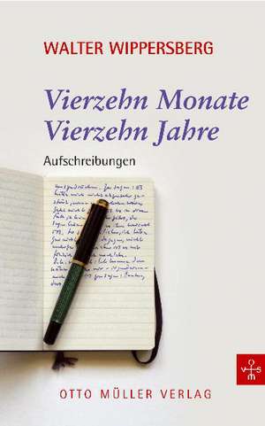 14 Monate, 14 Jahre de Walter Wippersberg