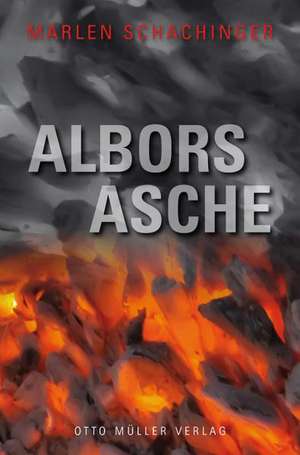 Albors Asche de Marlen Schachinger