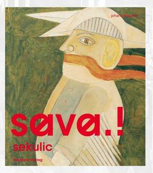 sava.! Sekulic de Johann Feilacher