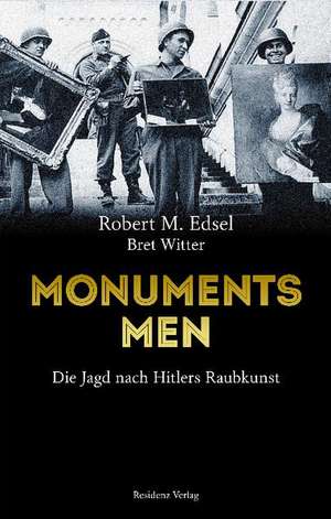 Monuments Men de Robert M. Edsel