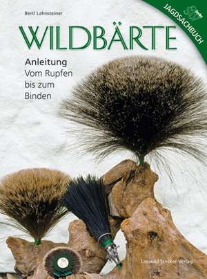 Wildbärte de Bertl Lahnsteiner