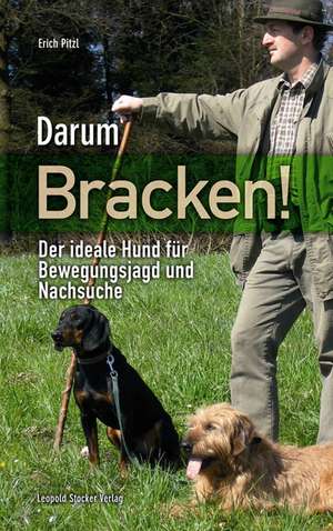 Darum Bracken! de Erich Pitzl