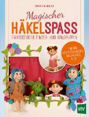 Magischer Häkelspaß de Annika Schlouck