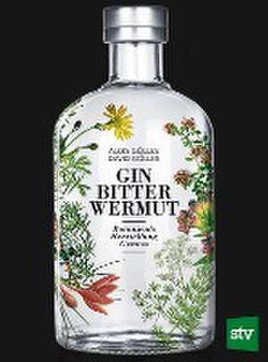 Gin, Bitter, Wermut de Alois Gölles