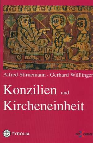 Konzilien und Kircheneinheit de Alfred Stirnemann