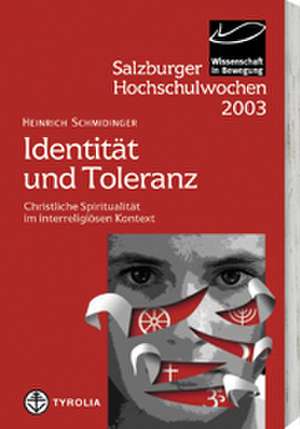 Identität und Toleranz de Heinrich Schmidinger